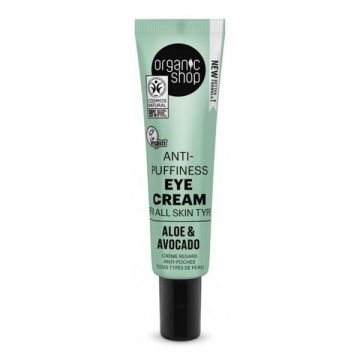 Crema pentru Reducerea Pungilor de Sub Ochi cu Aloe si Avocado - Organic Shop Eye Cream Anti-Puffiness, 30 ml